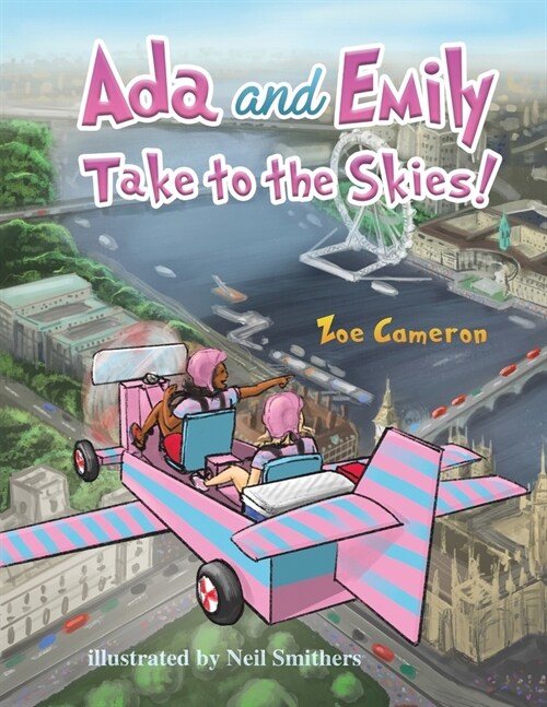 Ada and Emily : Take to the Skies! (Paperback)