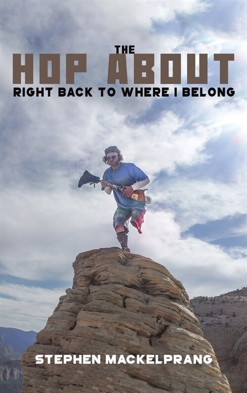 The Hop About : Right Back to Where I Belong (Hardcover)