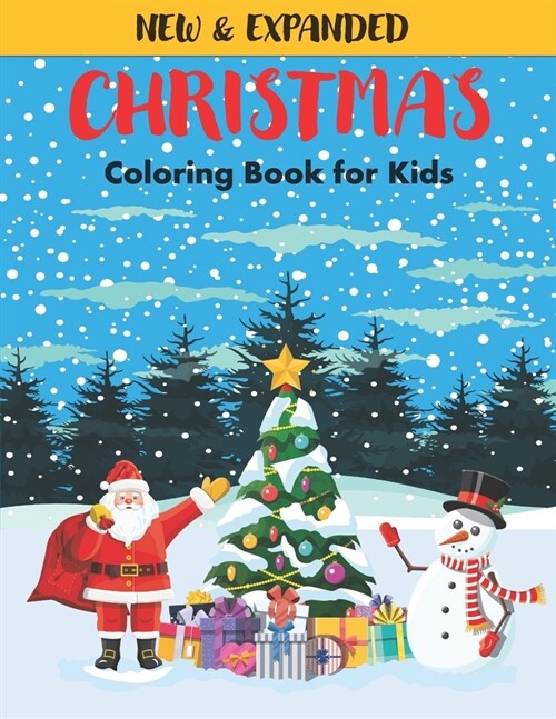 Christmas Coloring Book for Kids: 86 Beautiful Illustrated Pages to Color featuring Santa Claus, Reindeer, Snowmen, Christmas Gifts and More! (Paperback)