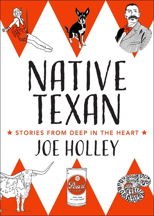 Native Texan: Stories from Deep in the Heart (Paperback)