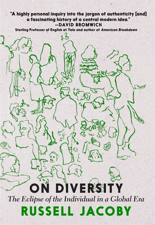 On Diversity: The Eclipse of the Individual in a Global Era (Paperback)