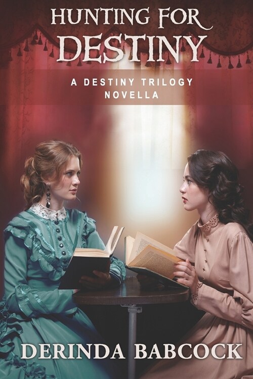 Hunting for Destiny (Paperback)