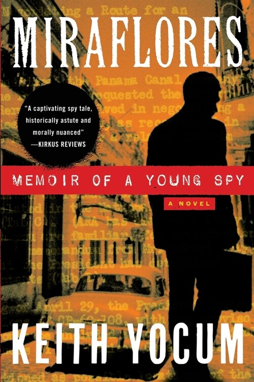 Miraflores -- Memoir of a Young Spy (Paperback)