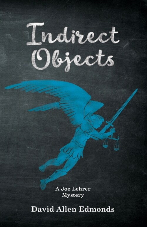 Indirect Objects: A Joe Lehrer Mystery (Paperback)
