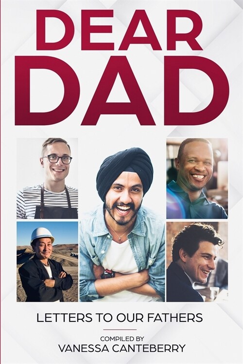 Dear Dad: Letters To Out Fathers (Paperback)