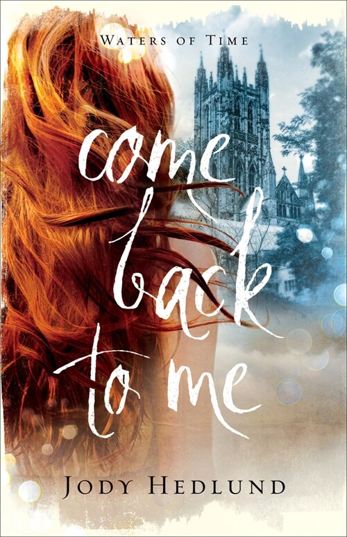 Come Back to Me (Hardcover)