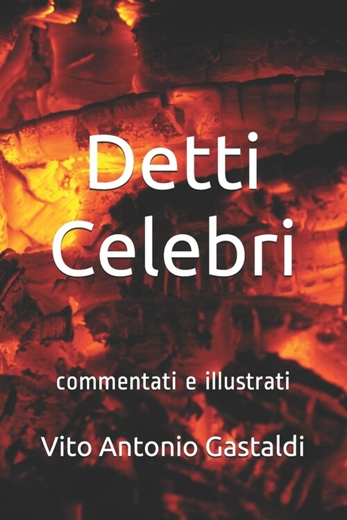 Detti Celebri: commentati e illustrati (Paperback)