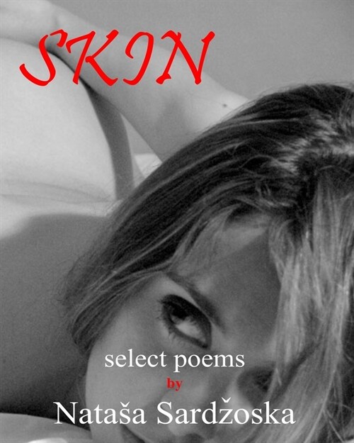 Skin: select poems (Paperback)