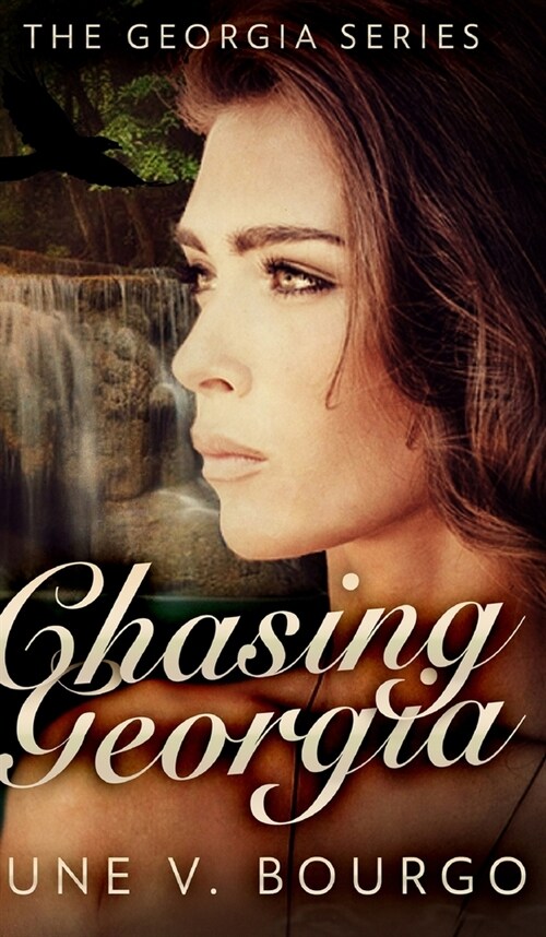 Chasing Georgia (The Georgia Series Book 2) (Hardcover)