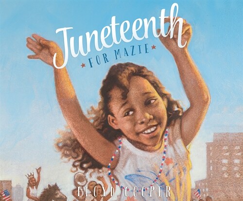 Juneteenth for Mazie (Audio CD)