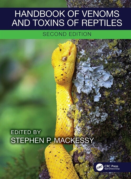 Handbook of Venoms and Toxins of Reptiles (Hardcover, 2 ed)