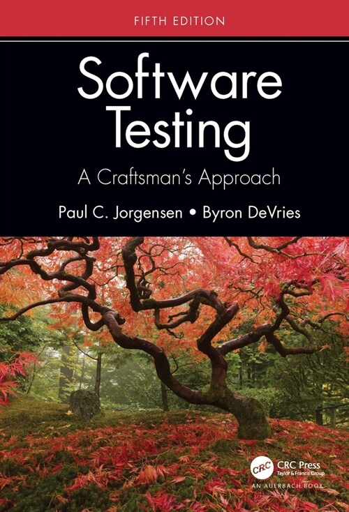 Software Testing : A Craftsman’s Approach, Fifth Edition (Hardcover, 5 ed)