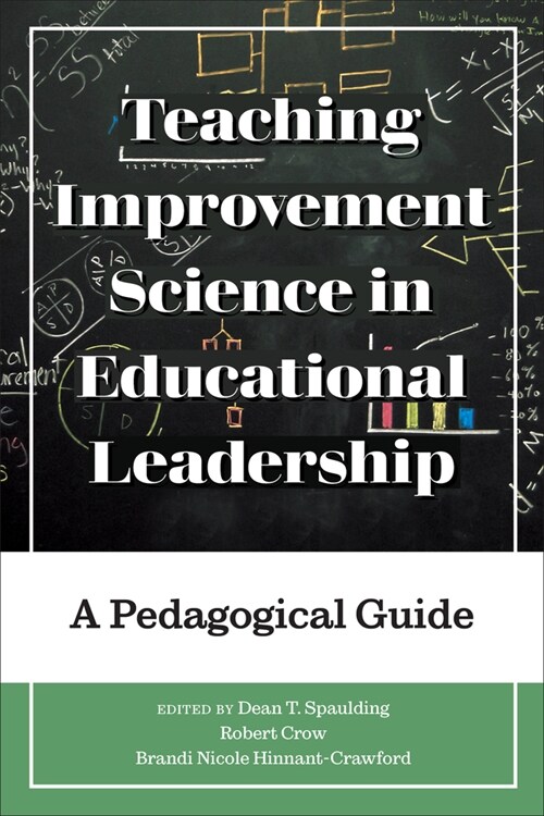 Teaching Improvement Science in Educational Leadership: A Pedagogical Guide (Hardcover)