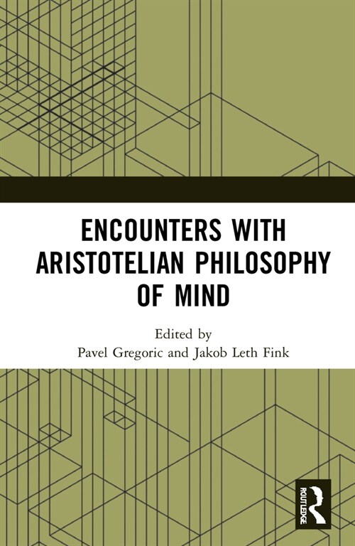 Encounters with Aristotelian Philosophy of Mind (Hardcover, 1)