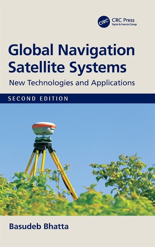 Global Navigation Satellite Systems : New Technologies and Applications (Hardcover, 2 ed)