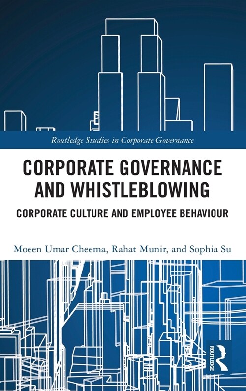 Corporate Governance and Whistleblowing : Corporate Culture and Employee Behaviour (Hardcover)