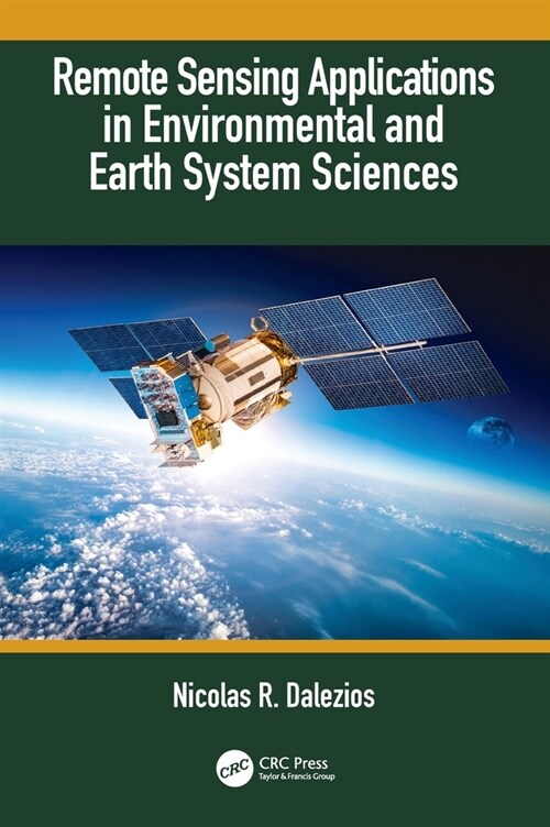 Remote Sensing Applications in Environmental and Earth System Sciences (Hardcover, 1)