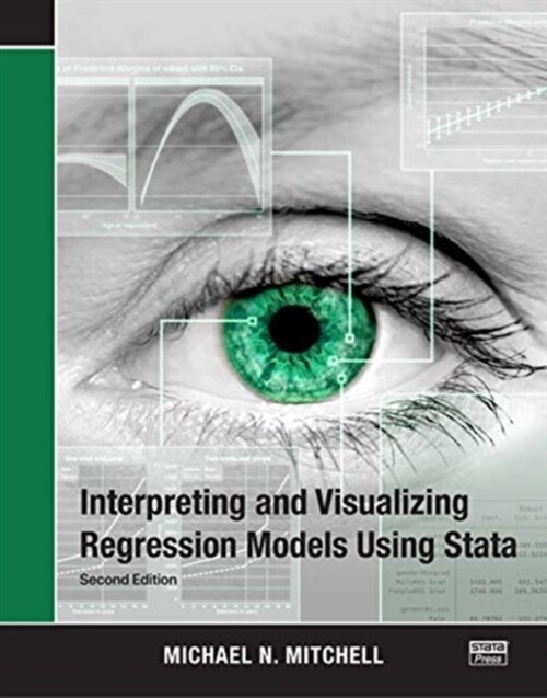 Interpreting and Visualizing Regression Models Using Stata (Paperback, 2)