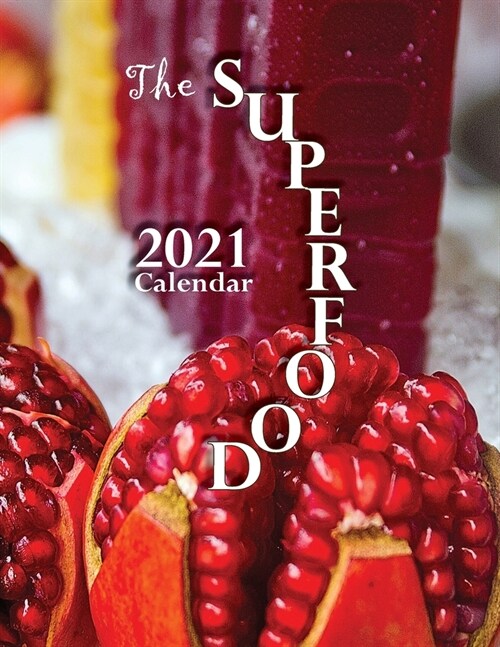 The Superfood 2021 Calendar (Paperback)