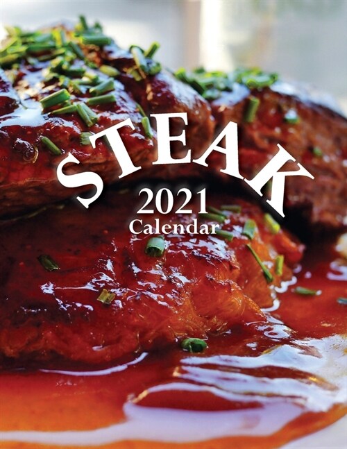 Steak 2021 Calendar (Paperback)