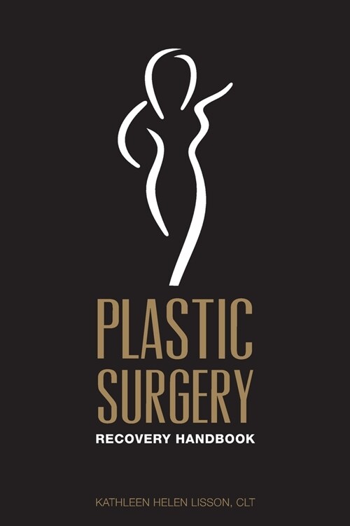 Plastic Surgery Recovery Handbook (Paperback)