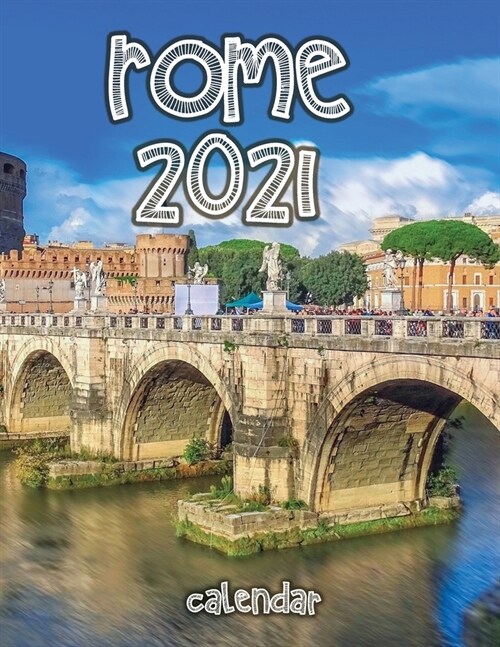 Rome 2021 Calendar (Paperback)