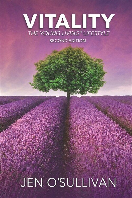 Vitality: The Young Living Lifestyle (Paperback)