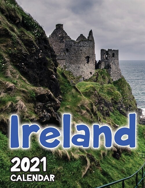 Ireland 2021 Wall Calendar (Paperback)