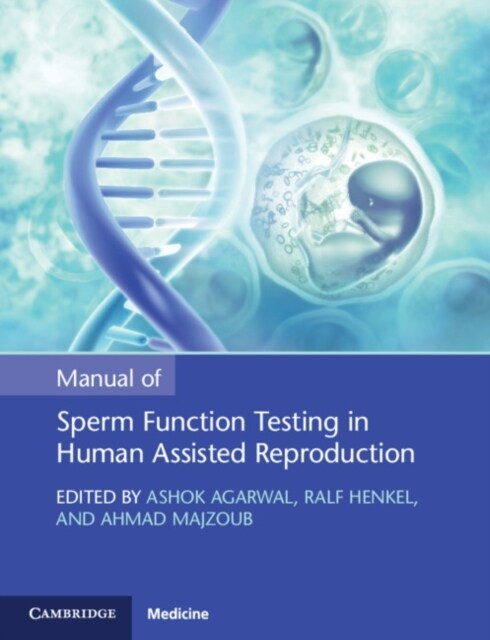 Manual of Sperm Function Testing in Human Assisted Reproduction (Paperback)