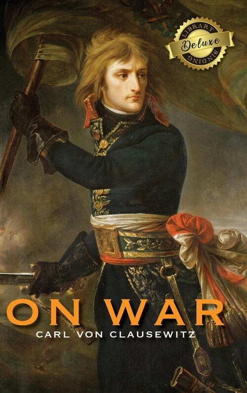 On War (Deluxe Library Edition) (Annotated) (Hardcover)