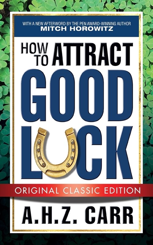 How to Attract Good Luck (Original Classic Edition) (Paperback)
