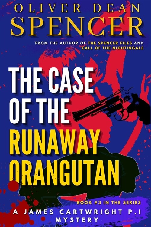 The Case of the Runaway Orangutan (Paperback)