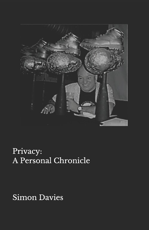 Privacy: A Personal Chronicle (Paperback)