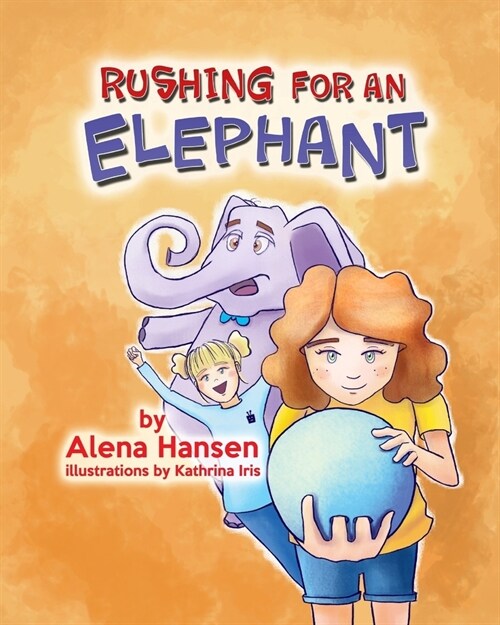 Rushing for an Elephant (Paperback)