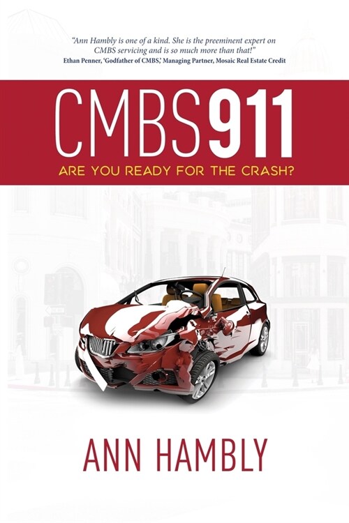 Cmbs 911: Are You Ready for the Crash? (Paperback)