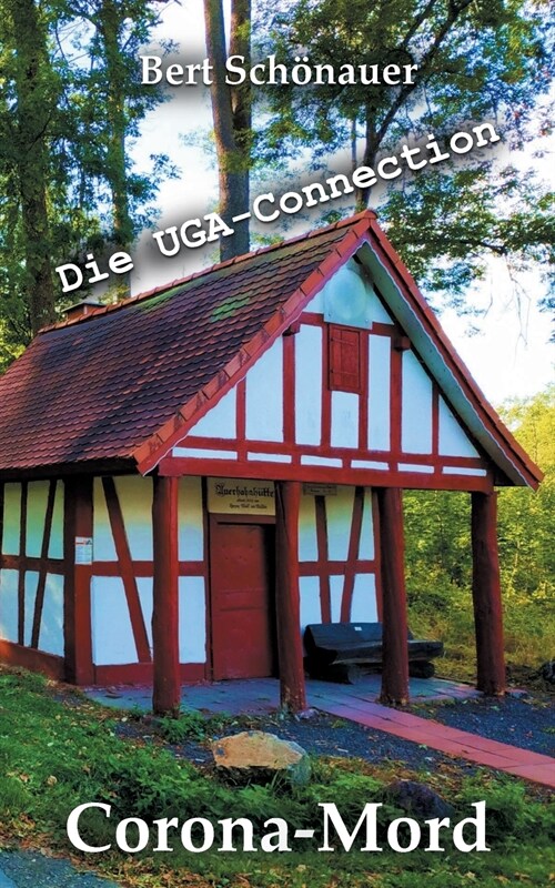 Corona-Mord: Die UGA-Connection (Paperback)