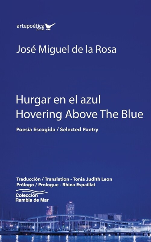 Hurgar en el azul / Hovering Above The Blue: Poes? Escogida / Selected Poetry (Paperback)
