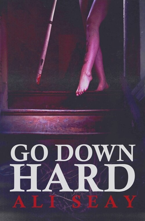 Go Down Hard (Paperback)