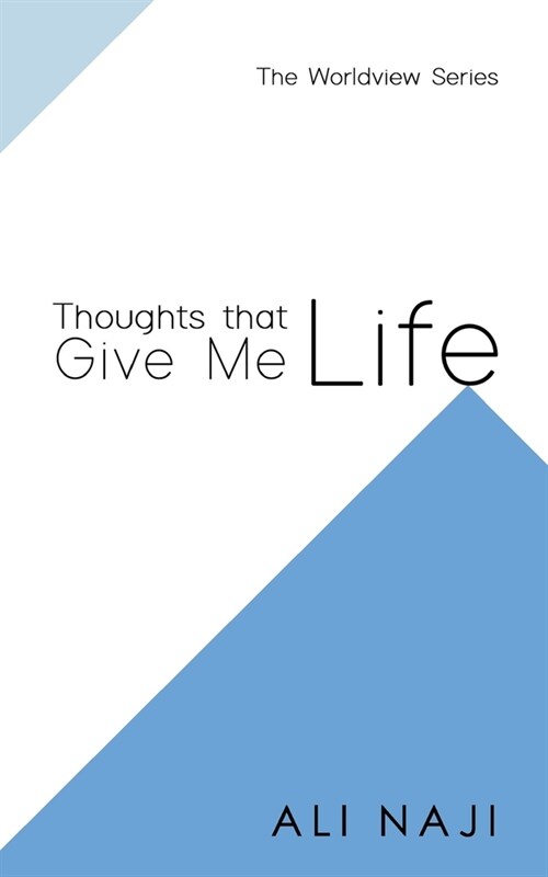 Thoughts that Give Me Life (Paperback)