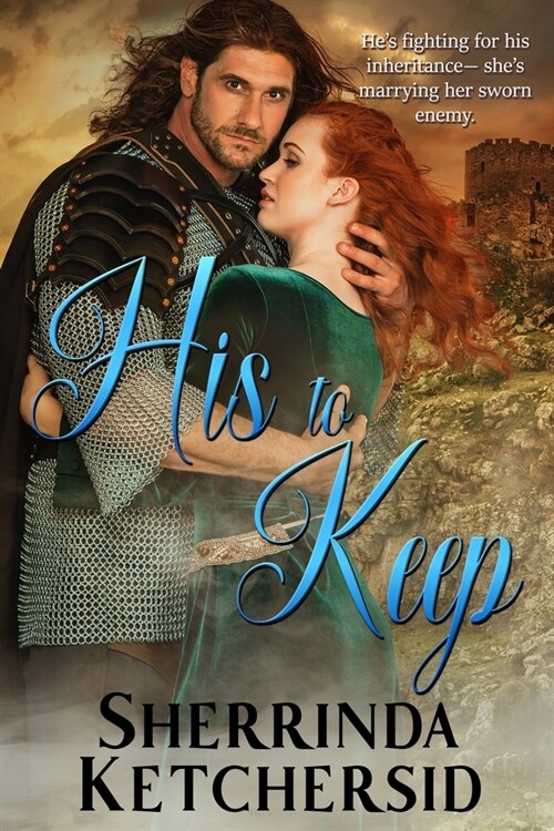 His to Keep: A Medieval Romance (Paperback)