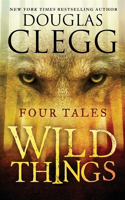 Wild Things: Four Tales (Paperback)