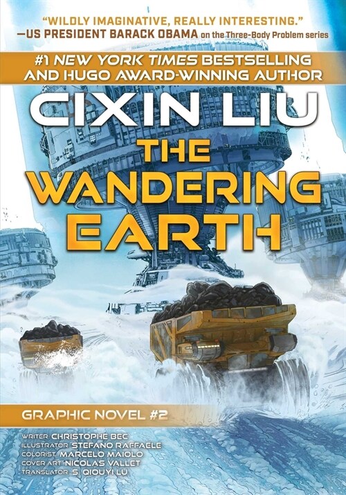 The Wandering Earth: Cixin Liu Graphic Novels #2 (Paperback)