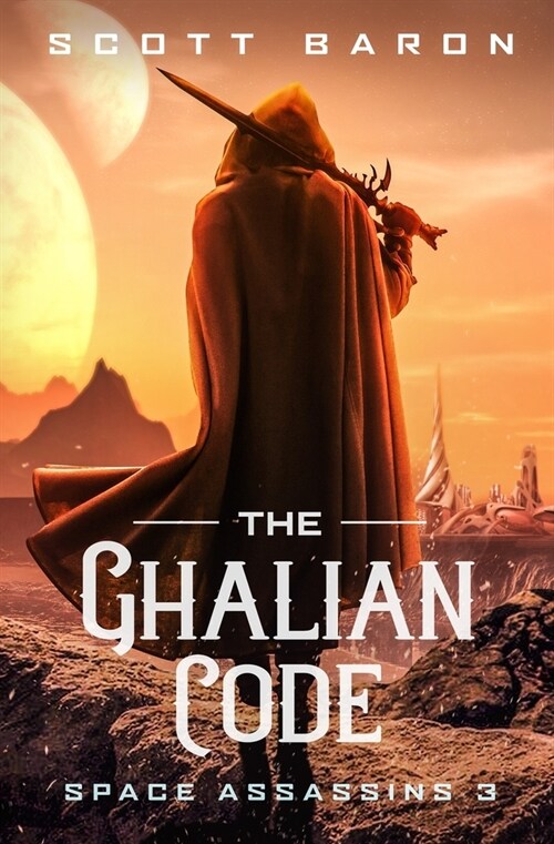 The Ghalian Code: Space Assassins 3 (Paperback)