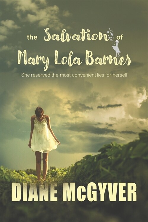 The Salvation of Mary Lola Barnes (Paperback)
