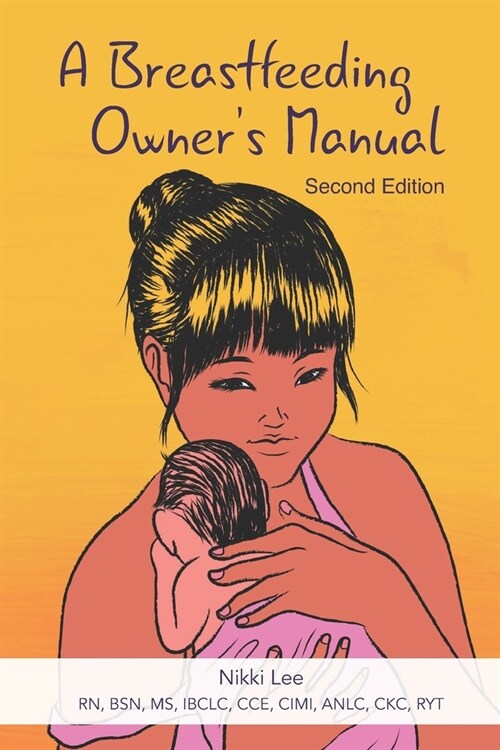 A Breastfeeding Owners Manual (Paperback)