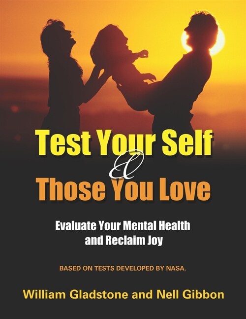 Test Your Self and Those You Love (Paperback)