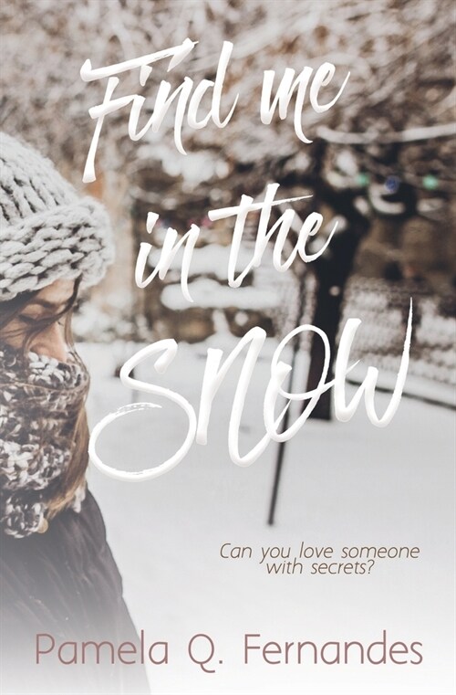 Find Me in the Snow (Paperback)
