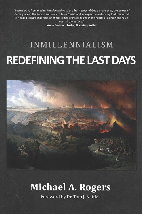 Inmillennialism: Redefining the Last Days (Paperback)