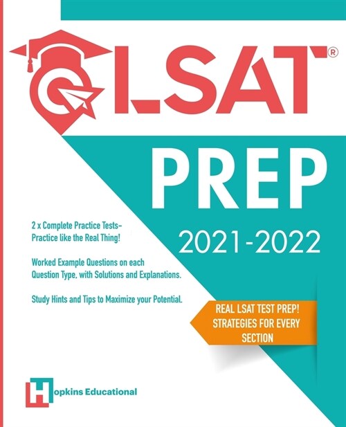 LSAT Prep 2021-2022: 2x Complete Practice Tests, Worked Example Questions on each Question Type, With Solutions and Explanations. Study Hin (Paperback)