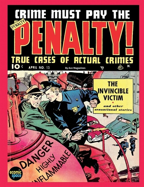Crime Must Pay the Penalty #13 (Paperback)